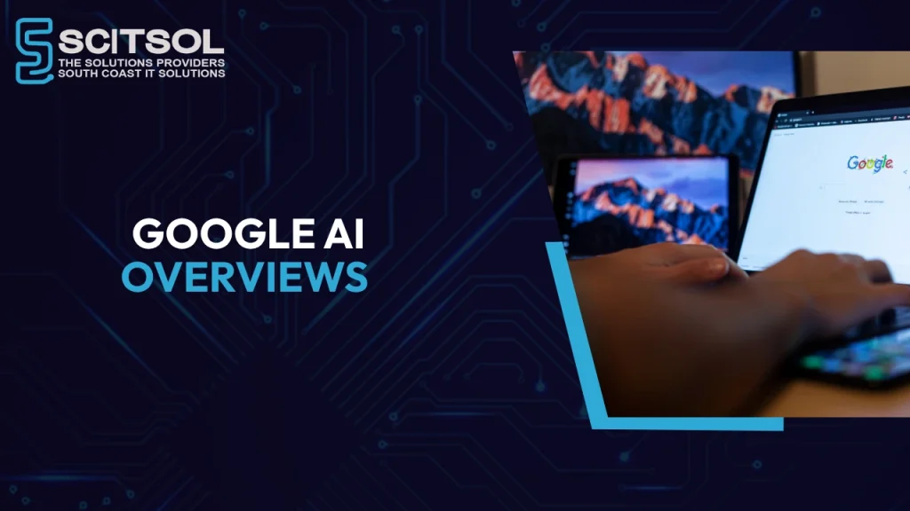 Google AI Overviews